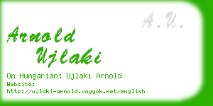 arnold ujlaki business card